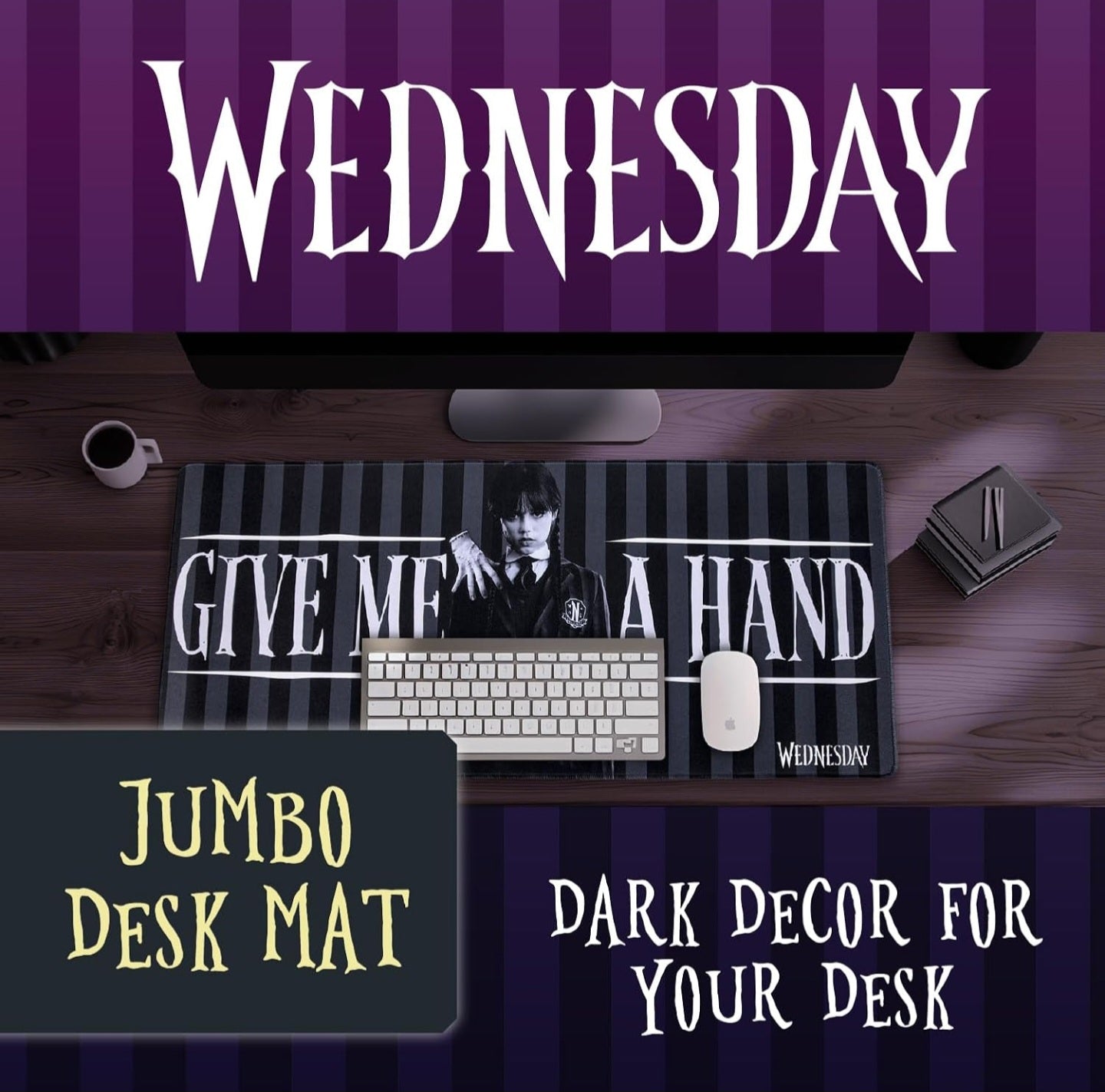 Wednesday 'Give Me A Hand' Jumbo Desk Mat